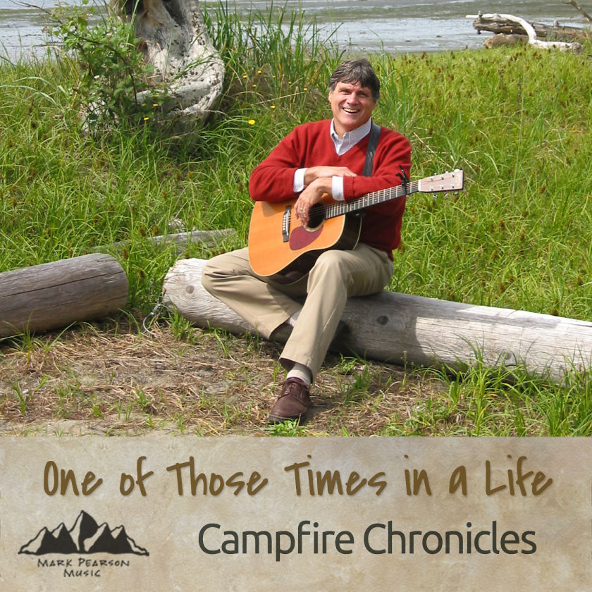 Campfire Chronicles Audio Podcast ~ MarkPearsonMusic