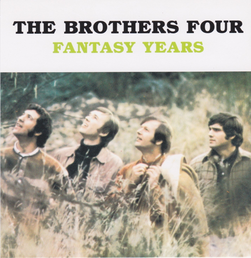 The Brothers Four Fantasy Years