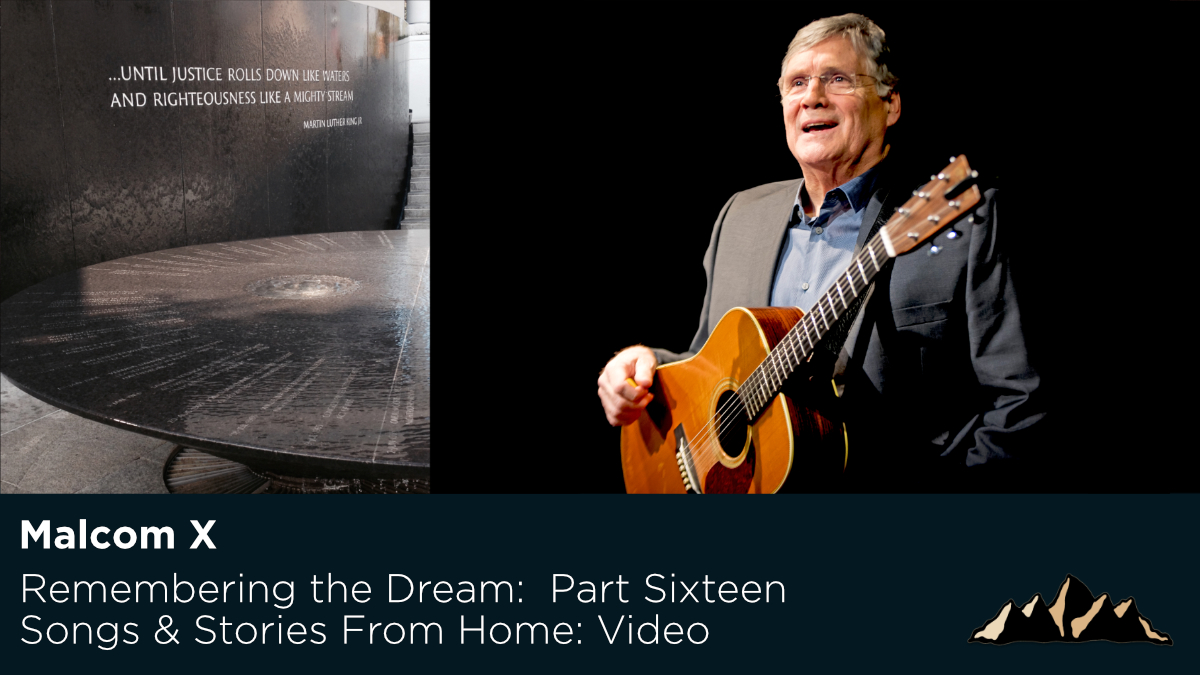 Malcom X ~ Songs & Stories From Home Episode 51 ~ Mark Pearson Music