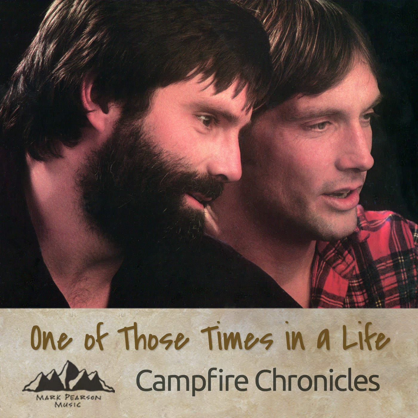 One of Those Times in a Life - Campfire Chronicles
