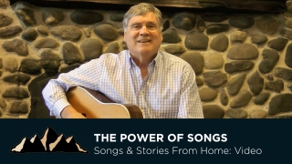 The Power of Songs ~ Songs & Stories From Home Episode 5 ~ Mark Pearson Music