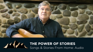 The Power of Stories ~ Songs & Stories From Home Episode 7 ~ Mark Pearson Music