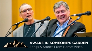 Graduation Celebration Part Six - Awake in Someone’s Garden ~ Songs & Stories From Home Episode 14 ~ Mark Pearson Music