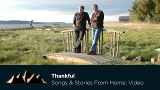 Thankful ~ Songs & Stories From Home Episode 28 ~ Mark Pearson Music