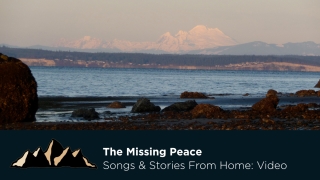 The Missing Peace ~ Songs & Stories From Home Episode 31 ~ Mark Pearson Music