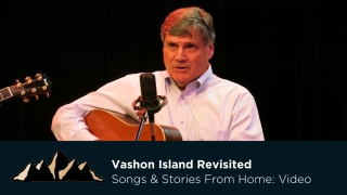 Vashon Island Revisited ~ Songs & Stories From Home Episode 32 ~ Mark Pearson Music