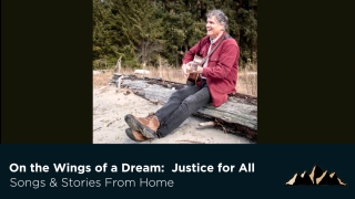 Justice for All ~ Songs & Stories From Home Episode 59 ~ Mark Pearson Music