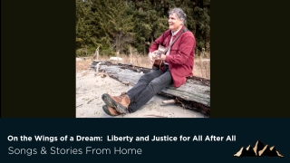 Liberty and Justice for All After All ~ Songs & Stories From Home Episode 60 ~ Mark Pearson Music
