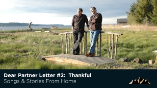 Dear Partner Letter #2:  Thankful ~ Songs & Stories From Home Episode 62 ~ Mark Pearson Music
