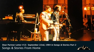 Dear Partner Letter #13:  September 22nd, 1984 in Songs & Stories Part 2 ~ Songs & Stories From Home Episode 73 ~ Mark Pearson Music