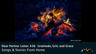 Dear Partner Letter #28:  Gratitude, Grit, and Grace ~ Songs & Stories From Home Episode 88 ~ Mark Pearson Music